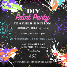 Load image into Gallery viewer, DIY Paint Party - Teacher Edition