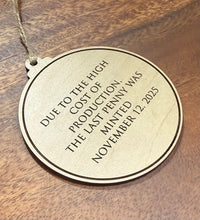 Load image into Gallery viewer, Penny Ornament
