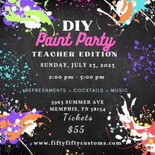 Load image into Gallery viewer, DIY Paint Party - Teacher Edition
