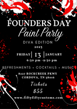 Load image into Gallery viewer, Founders Day Paint Party - Diva Edition
